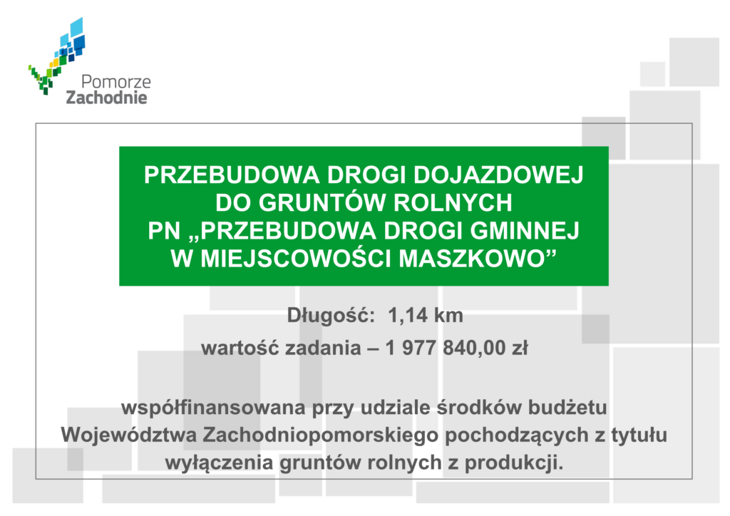 Przebudowa drogi gminnej w miejscowości Maszkowo