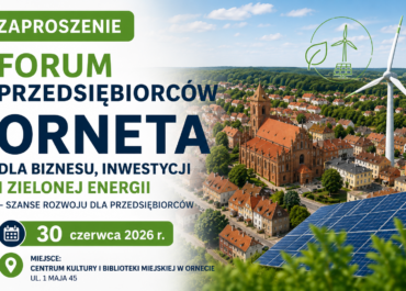 Forum Przedsiębiorców Orneta dla Biznesu, Inwestycji i Zielonej Energii