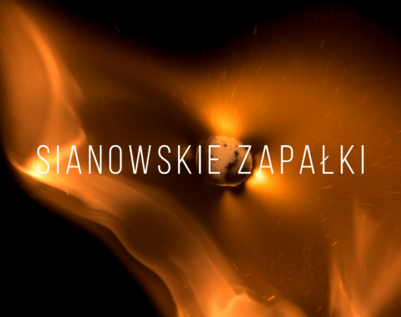 sianowskie zapałki